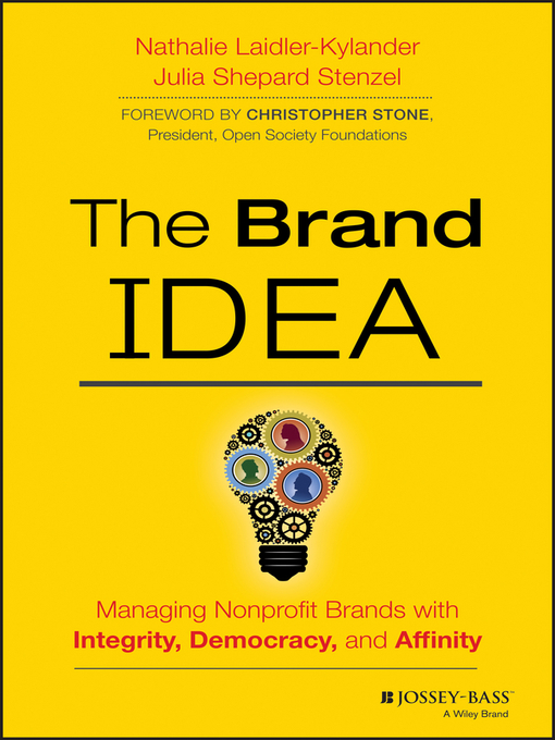 Title details for The Brand IDEA by Nathalie Laidler-Kylander - Available